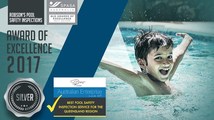 Blog-AWARDS, Robson’s Pool Safety Inspections, 7A 20 Bogong Street Riverhills Brisbane, QLD 4074